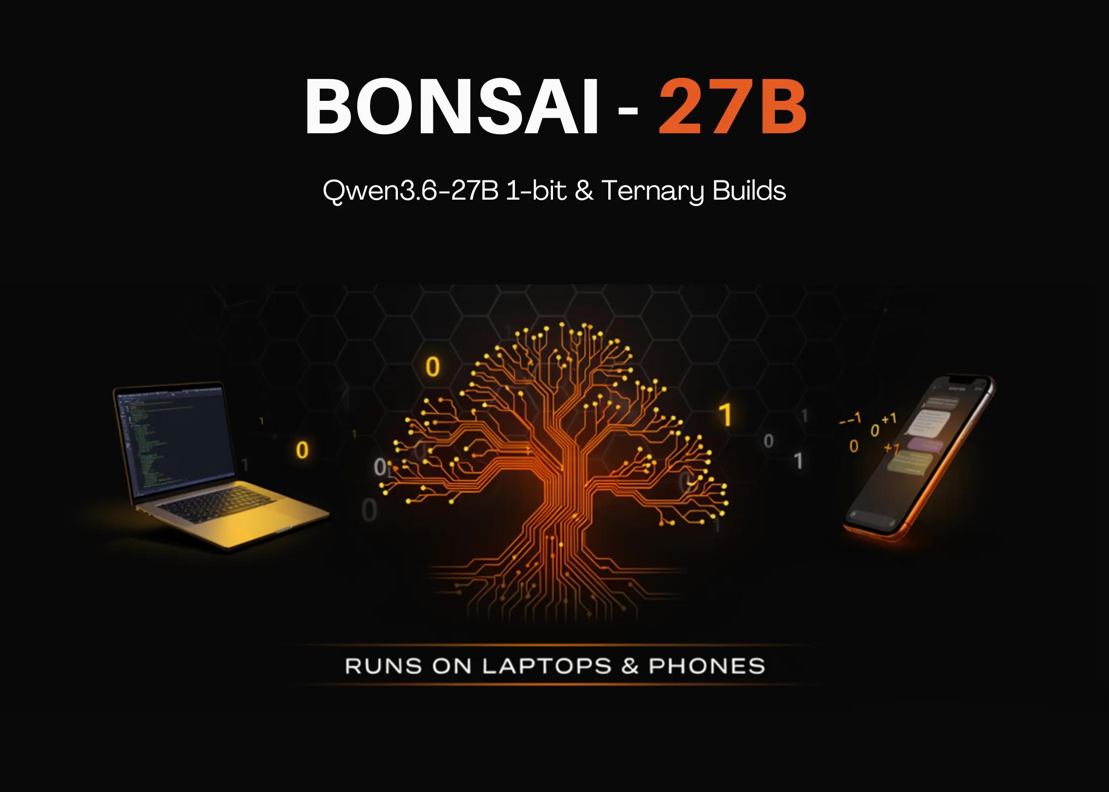 PrismML Releases Bonsai 27B: 1-bit and Ternary Builds of Qwen3.6-27B That Run on Laptops and Phones